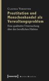 Prostitution und Menschenhandel als Verwaltungsproblem
