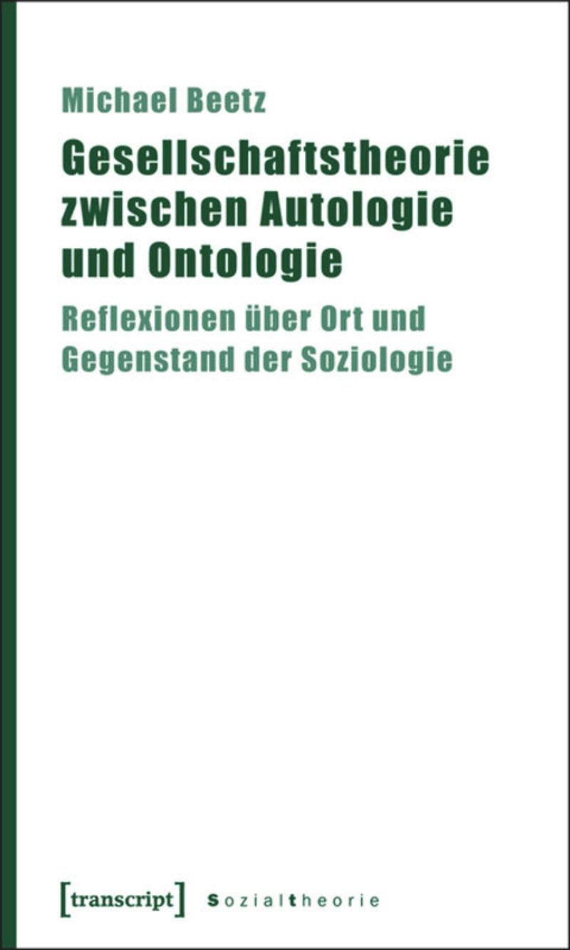book: Gesellschaftstheorie zwischen Autologie und Ontologie