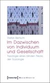 book: Im Dazwischen von Individuum und Gesellschaft