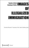 book: Images of Illegalized Immigration