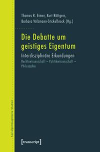 book: Die Debatte um geistiges Eigentum