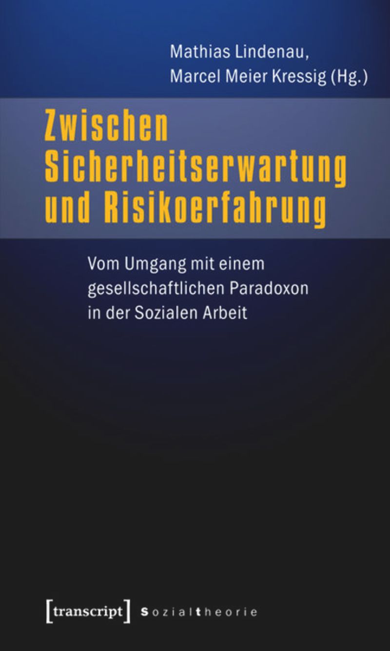 book: Zwischen Sicherheitserwartung und Risikoerfahrung