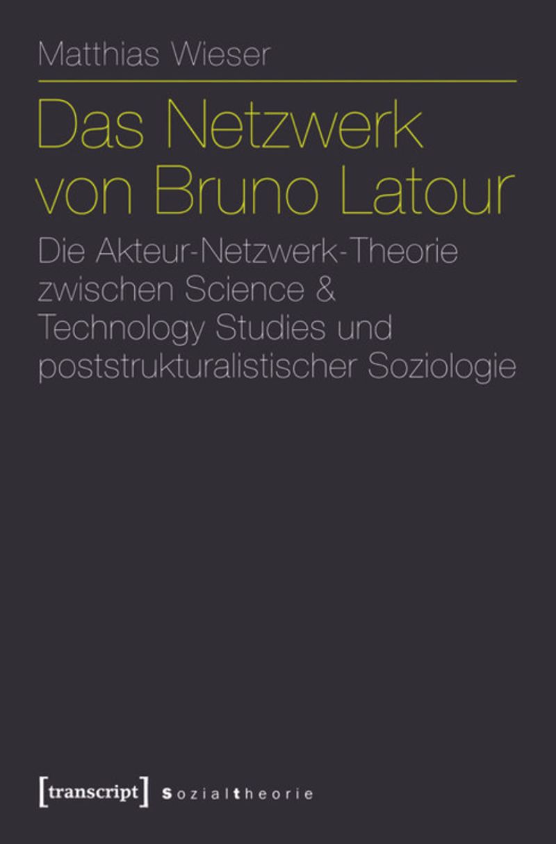 book: Das Netzwerk von Bruno Latour