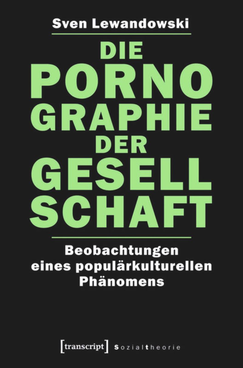 book: Die Pornographie der Gesellschaft