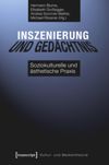 Inszenierung und Gedächtnis