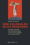 book: Dem kolonialen Blick begegnen