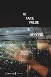 book: At Face Value and Beyond