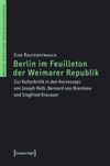 book: Berlin im Feuilleton der Weimarer Republik