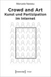 book: Crowd and Art – Kunst und Partizipation im Internet