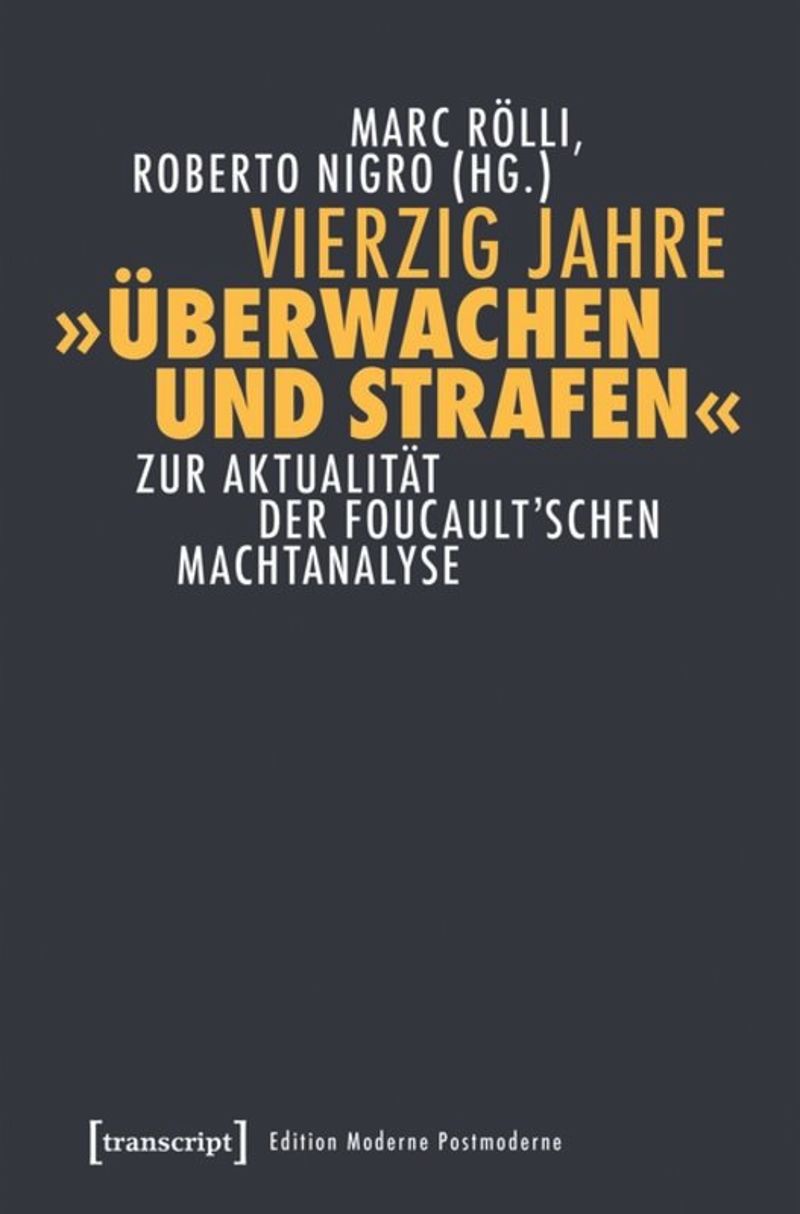 book: Vierzig Jahre »Überwachen und Strafen«