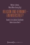 book: Religion und Vernunft – Ein Widerstreit?