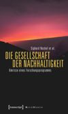 book: Die Gesellschaft der Nachhaltigkeit