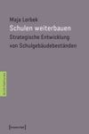 Schulen weiterbauen
