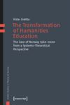 The Transformation of Humanities Education