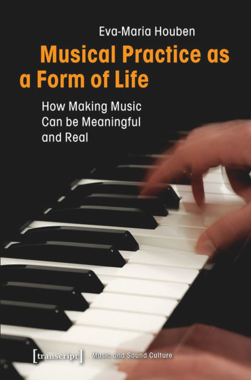 book: Musical Practice as a Form of Life