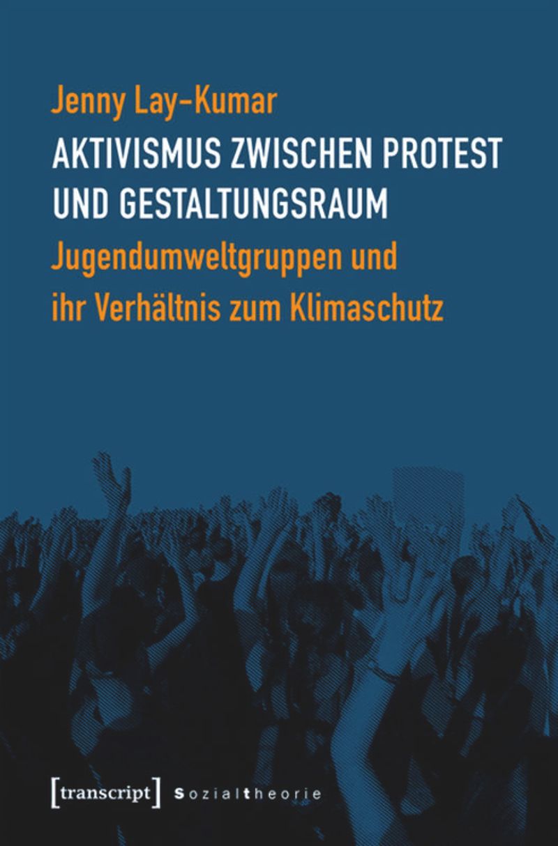 book: Aktivismus zwischen Protest und Gestaltungsraum