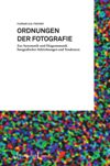 book: Ordnungen der Fotografie