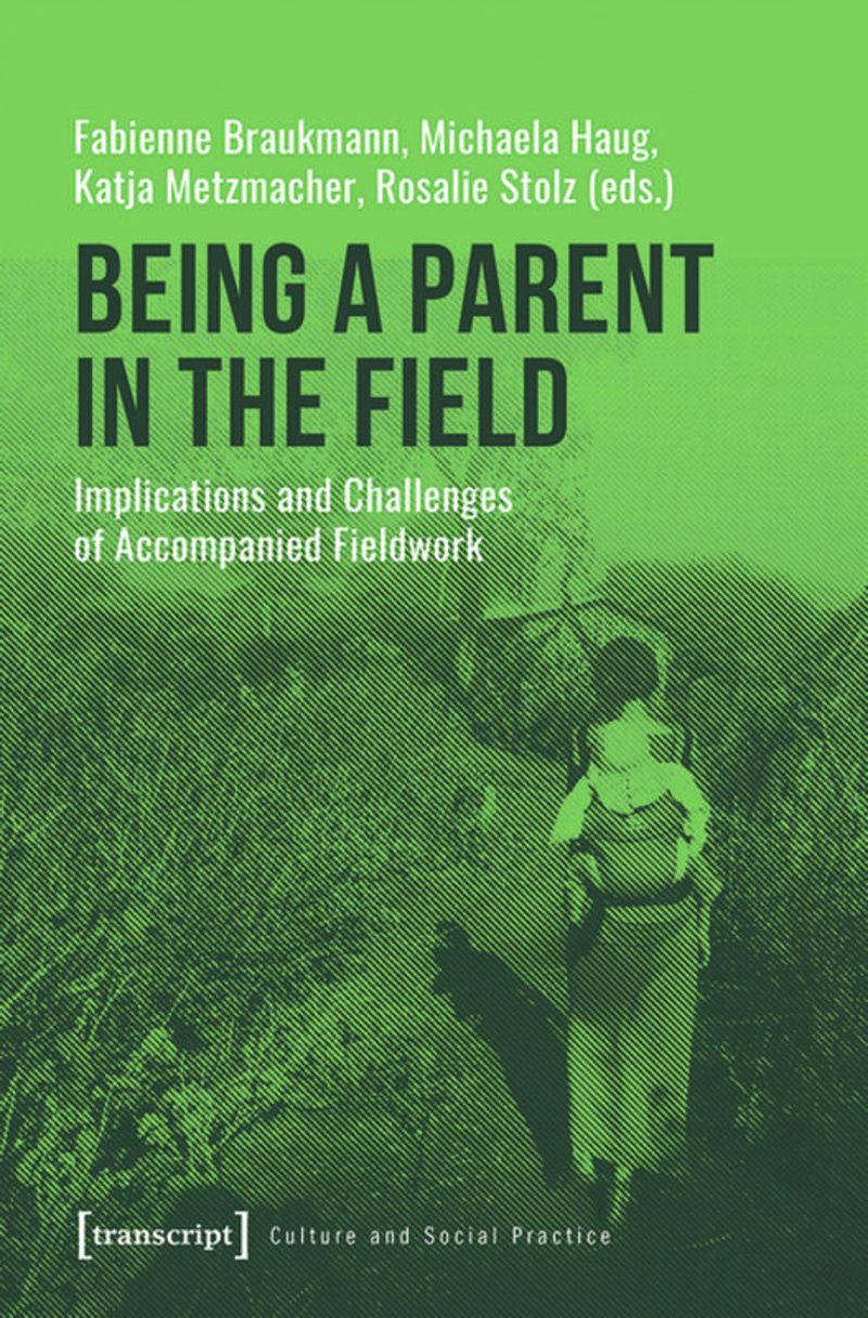 book: Being a Parent in the Field