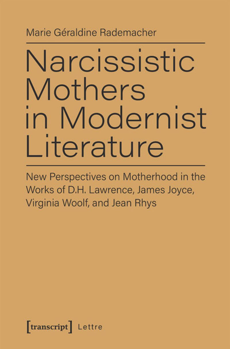 book: Narcissistic Mothers in Modernist Literature