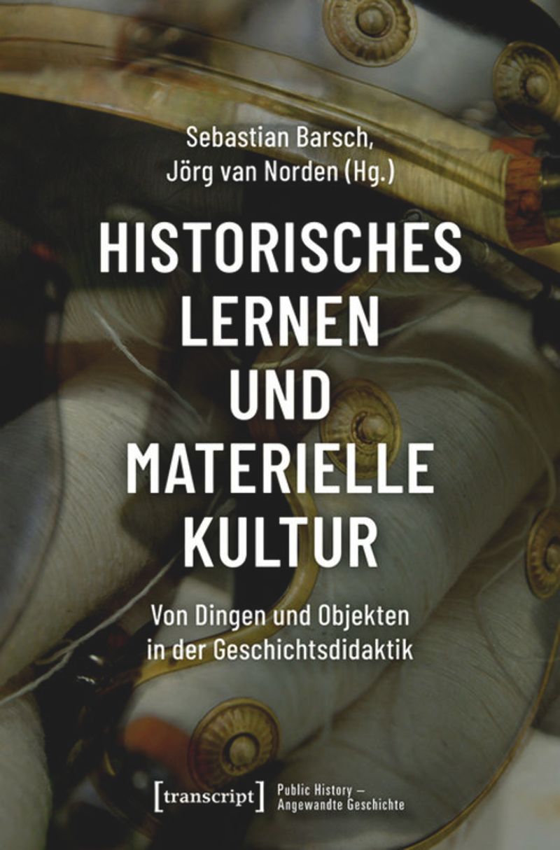 book: Historisches Lernen und Materielle Kultur