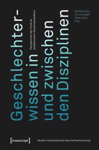 book: Geschlechterwissen in und zwischen den Disziplinen