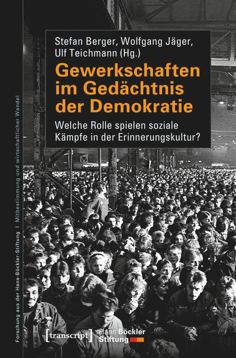 book: Gewerkschaften im Gedächtnis der Demokratie