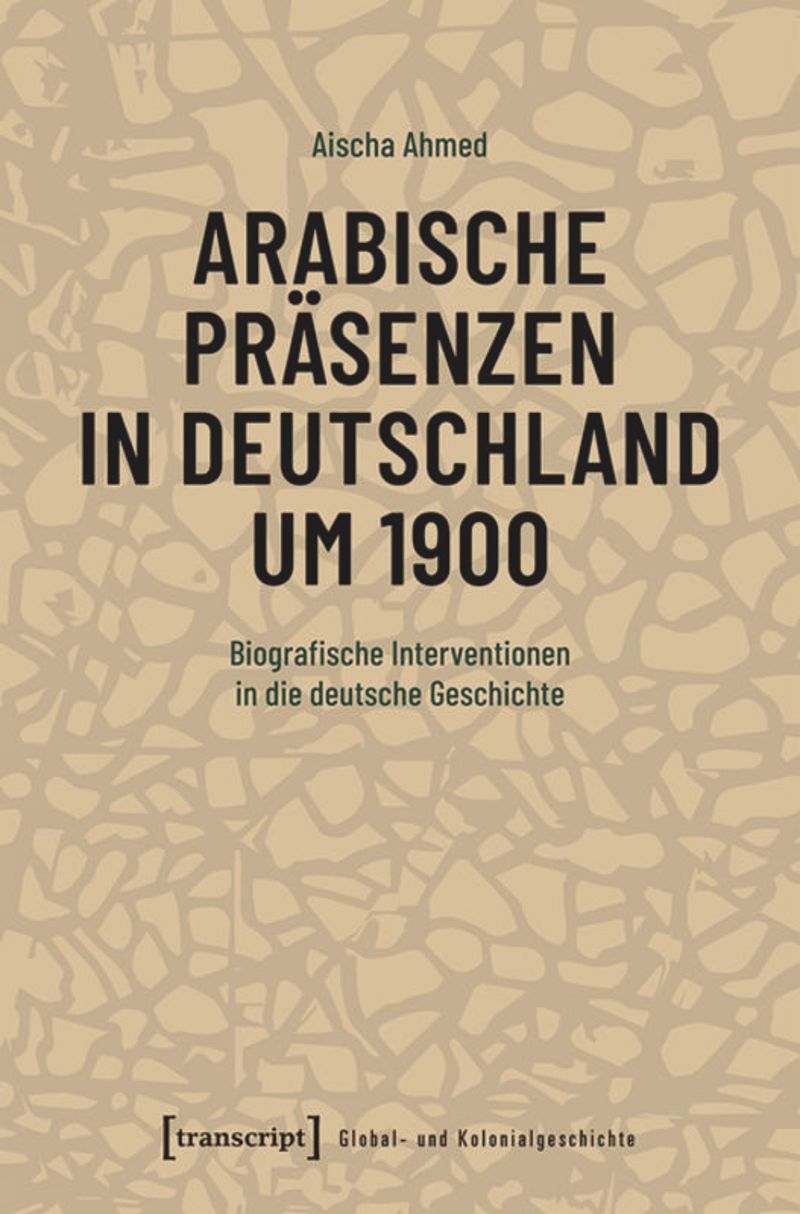 book: Arabische Präsenzen in Deutschland um 1900