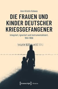 book: Die Frauen und Kinder deutscher Kriegsgefangener