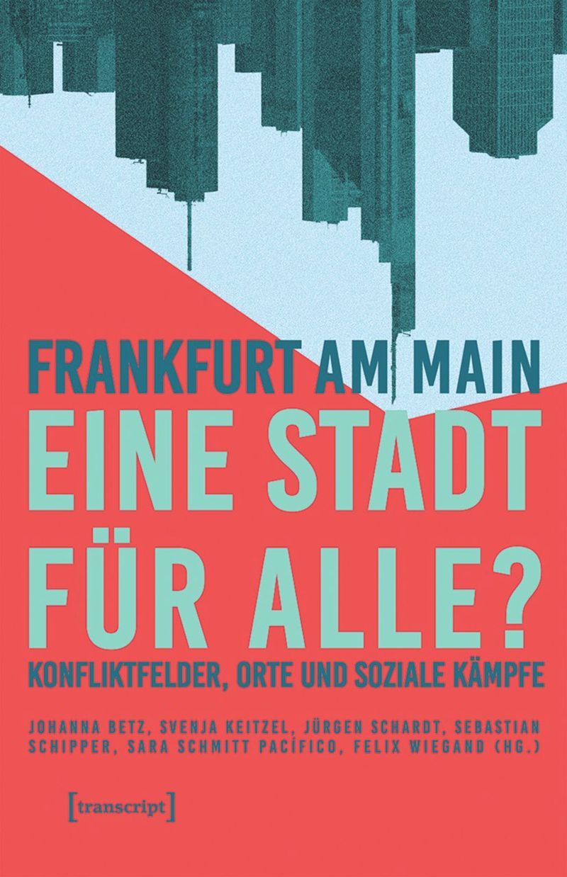 book: Frankfurt am Main – eine Stadt für alle?
