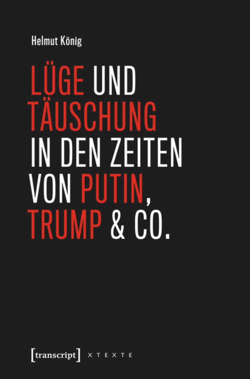 book: Lüge und Täuschung in den Zeiten von Putin, Trump & Co.