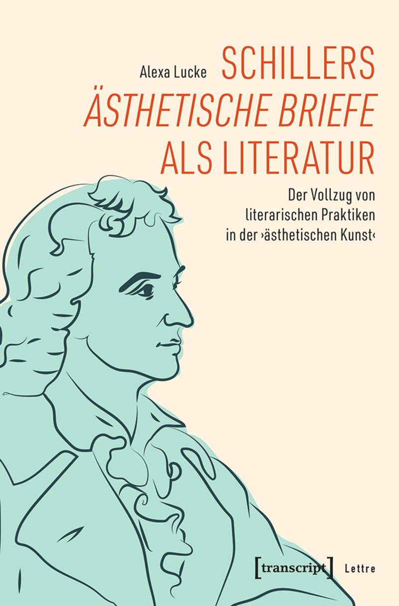 book: Schillers »Ästhetische Briefe« als Literatur
