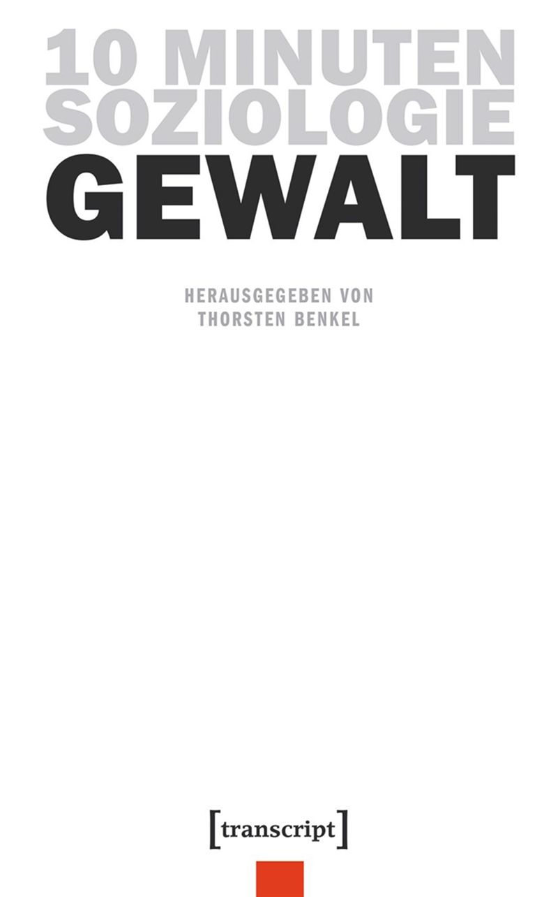 book: 10 Minuten Soziologie: Gewalt