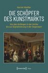 book: Die Schöpfer des Kunstmarkts