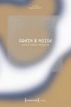 book: Grain & Noise – Artists in Synthetic Biology Labs