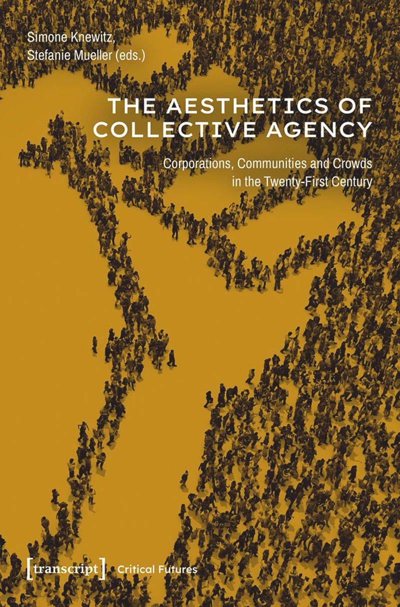 book: The Aesthetics of Collective Agency