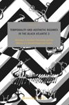 book: Temporality and Aesthetic Regimes in the ›Black Atlantic‹ II