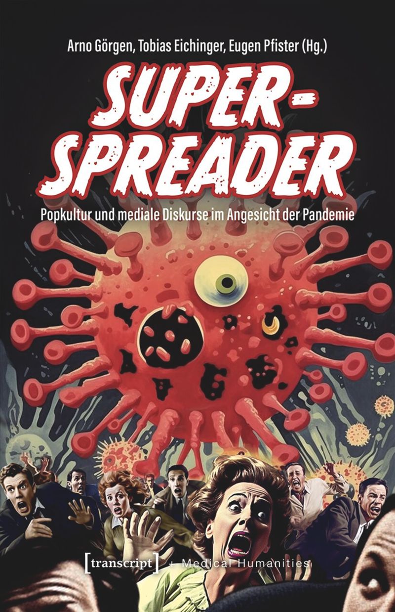 book: Superspreader – Popkultur und mediale Diskurse im Angesicht der Pandemie