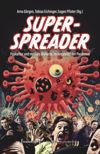 Superspreader – Popkultur und mediale Diskurse im Angesicht der Pandemie