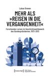book: Mehr als »Reisen in die Vergangenheit«