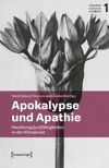 Apokalypse und Apathie