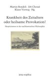 book: Krankheit des Zeitalters oder heilsame Provokation?