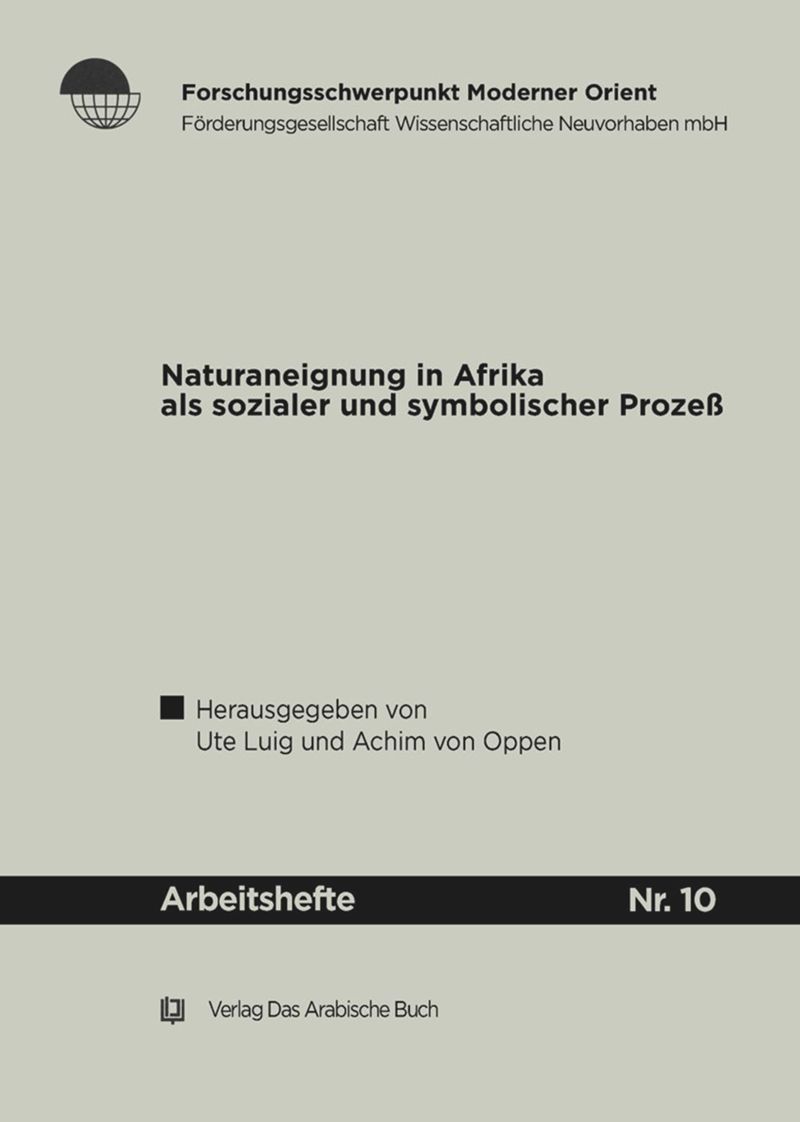 book: Naturaneignung in Afrika als sozialer und symbolischer Prozeß.