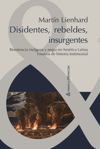 book: Disidentes, rebeldes, insurgentes