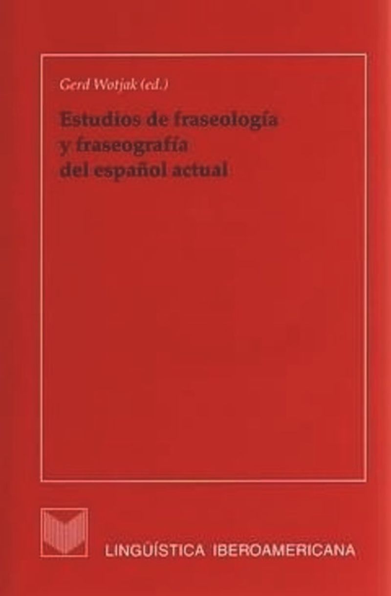 book: Estudios de fraseología y fraseografía del español actual