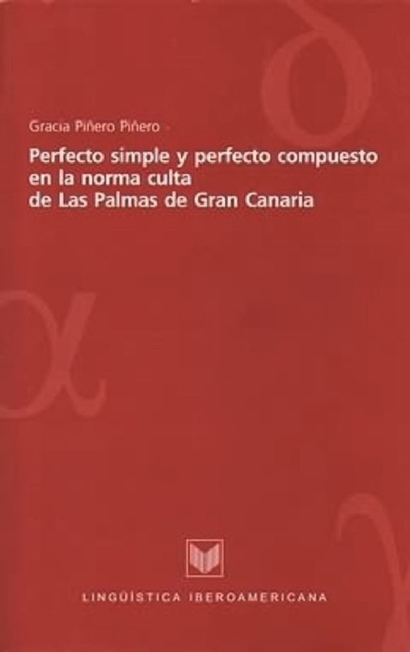 book: Perfecto simple y perfecto compuesto en la norma culta de Las Palmas de Gran Canaria