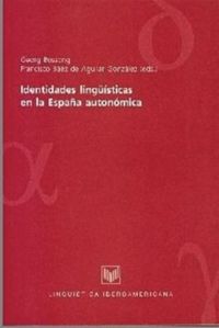 book: Identidades lingüísticas en la España autonómica