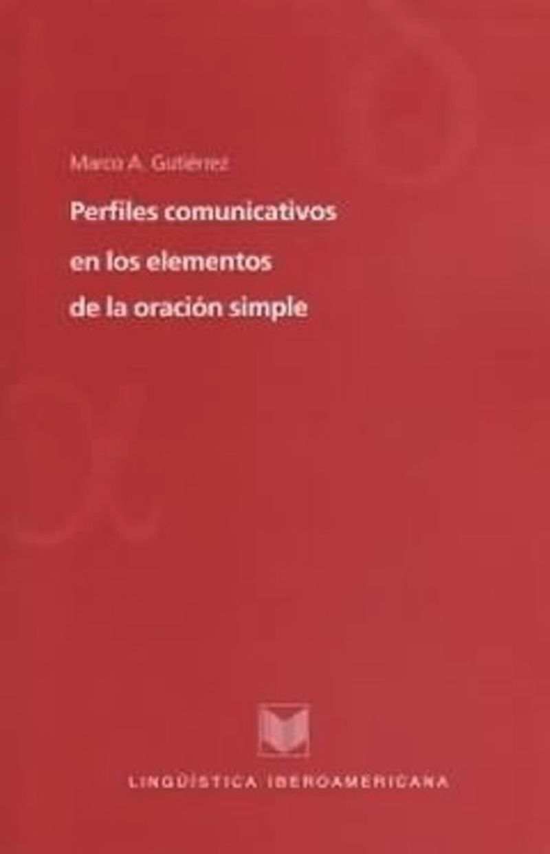 book: Perfiles comunicativos en los elementos de la oración simple