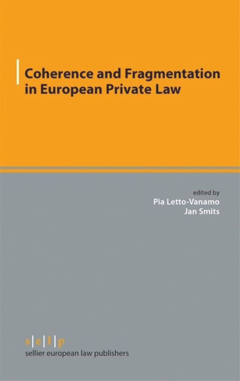book: Coherence and Fragmentation in European Private Law