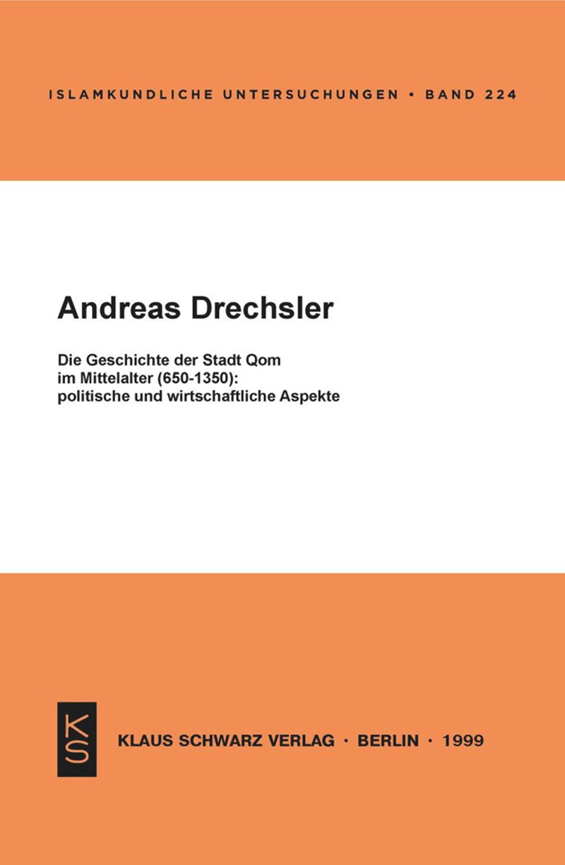 book: Die Geschichte der Stadt Qom im Mittelalter (650-1350)