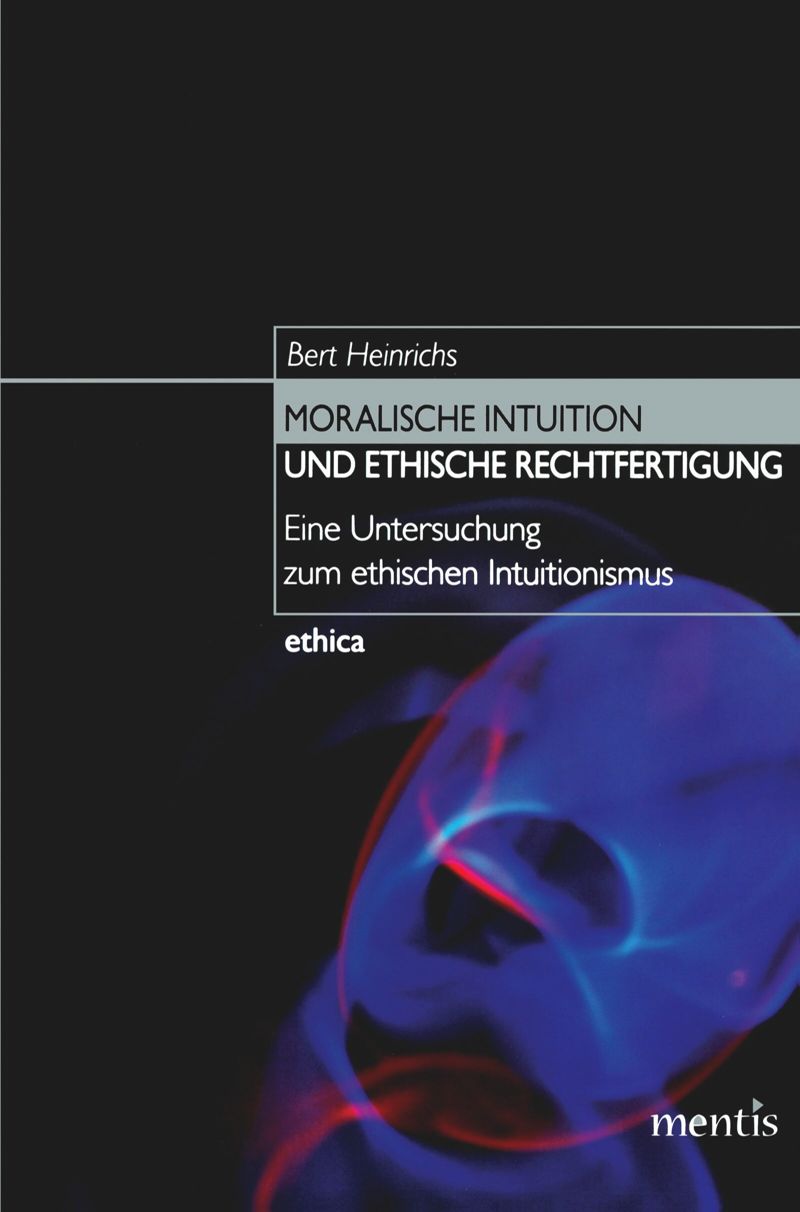 book: Moralische Intuition und ethische Rechtfertigung